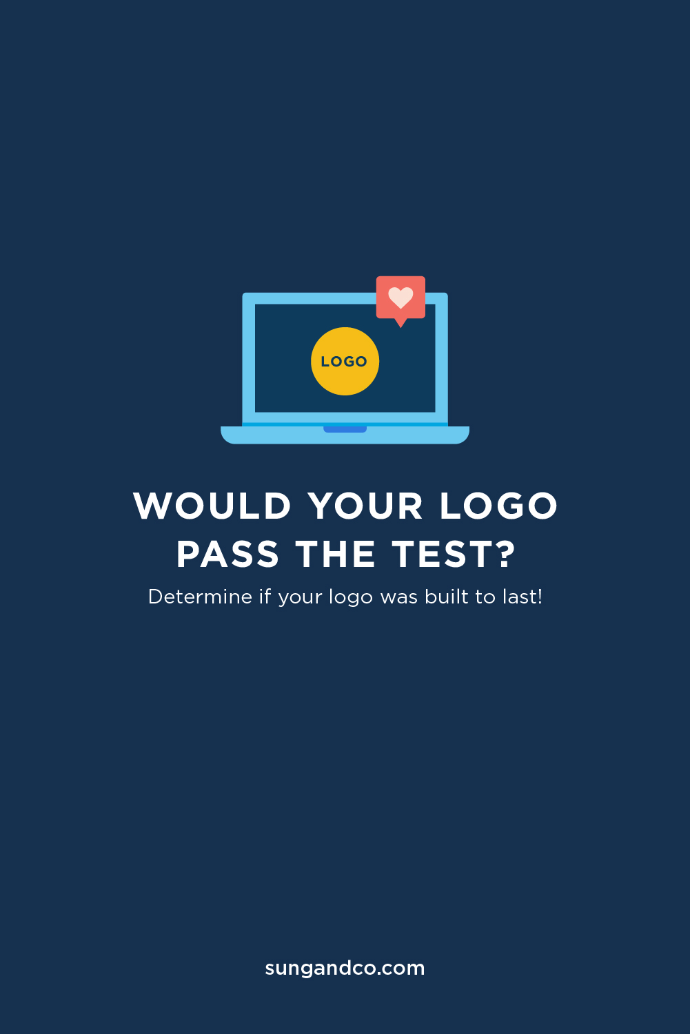 Would you logo pass the test? What makes a good logo? Find out here!
