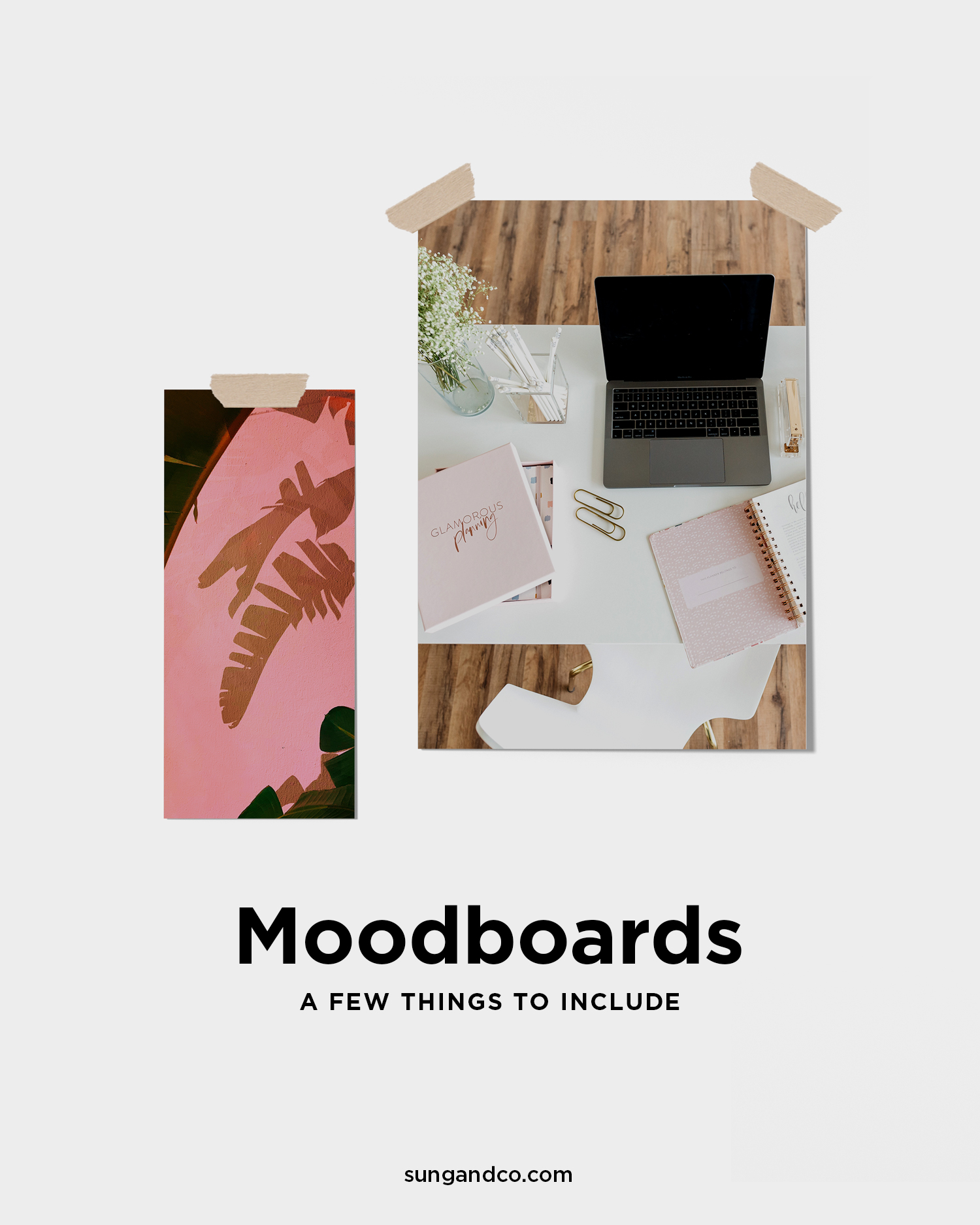 What to include when creating a moodboard.