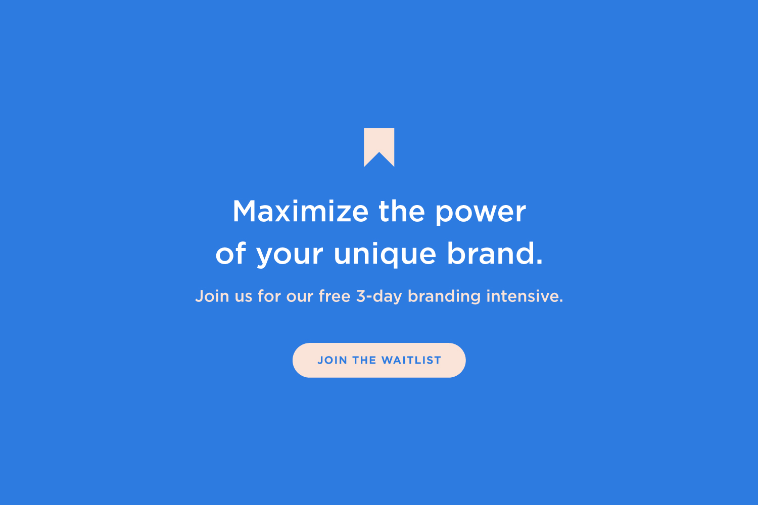 Sign up for free 3-day Branding Intensive!