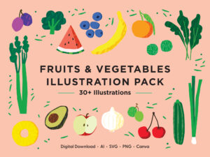 Colorful cover image showing a variety of illustrated fruits and vegetables arranged around the text “Fruits & Vegetables Illustration Pack – 30+ Illustrations.” The graphics include items like broccoli, watermelon, blueberries, a banana, peaches, leafy greens, an avocado, cherries, pineapple, and more. The background is light peach with scattered green decorative marks, and the bottom lists file formats: AI, SVG, PNG, and Canva.